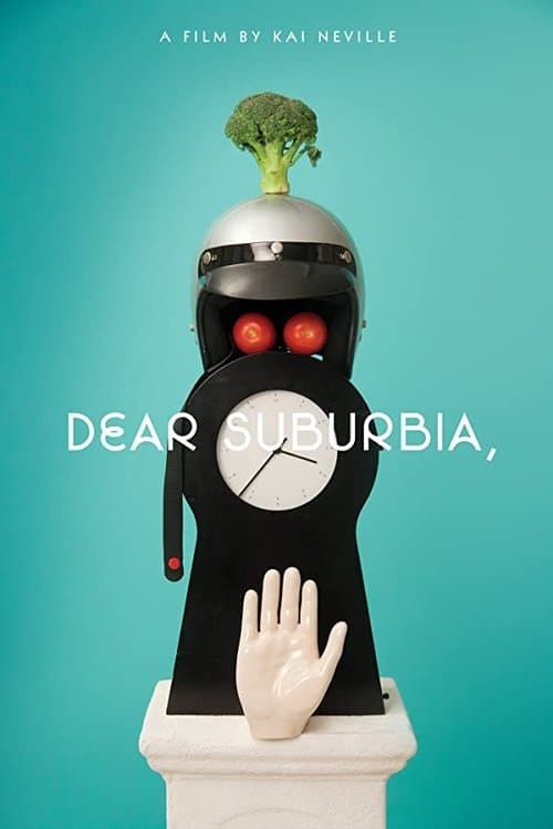 Dear Suburbia,のポスター