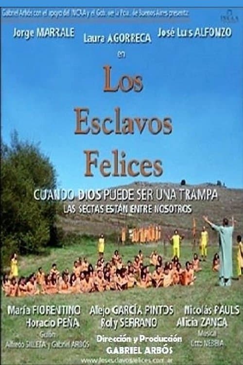 Los esclavos felicesのポスター