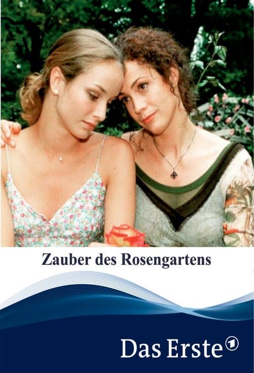 Der Zauber des Rosengartensのポスター