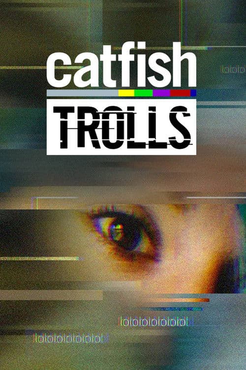 Catfish: Trollsのポスター