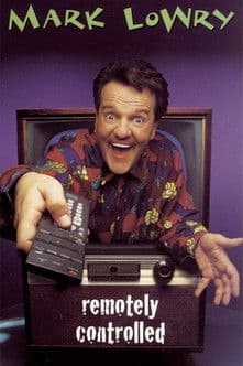 Mark Lowry: Remotely Controlledのポスター