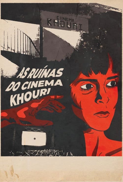 As Ruínas do Cinema Khouriのポスター