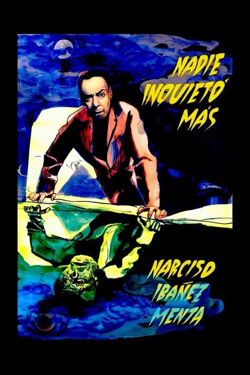 Nadie inquietó másのポスター