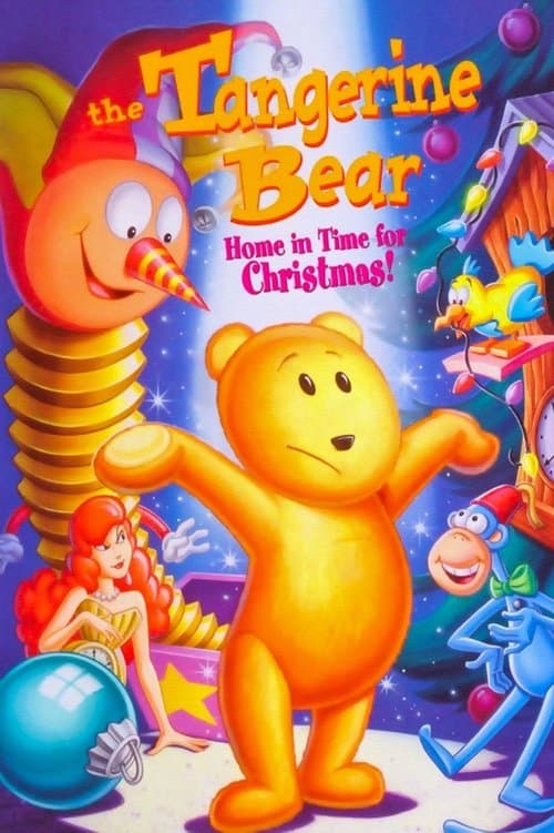 The Tangerine Bear: Home in Time for Christmas!のポスター