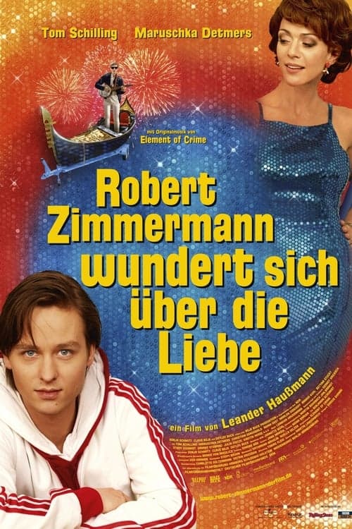 Robert Zimmermann wundert sich über die Liebeのポスター