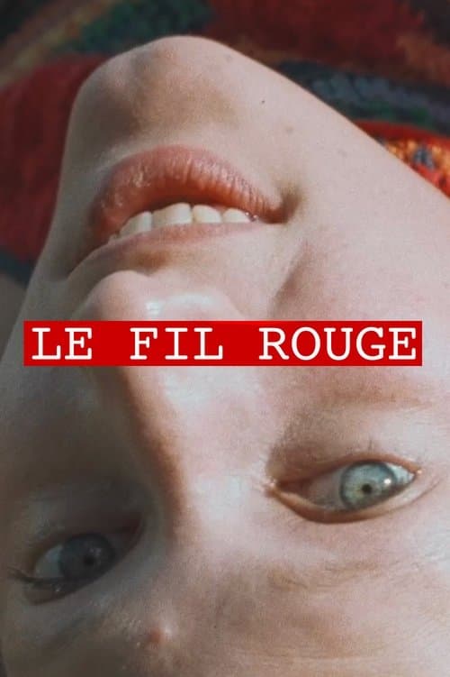 Le Fil rougeのポスター