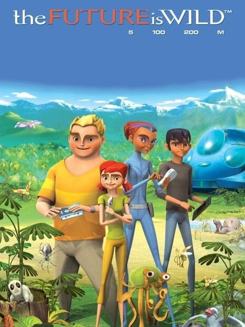 The Future Is Wildのポスター