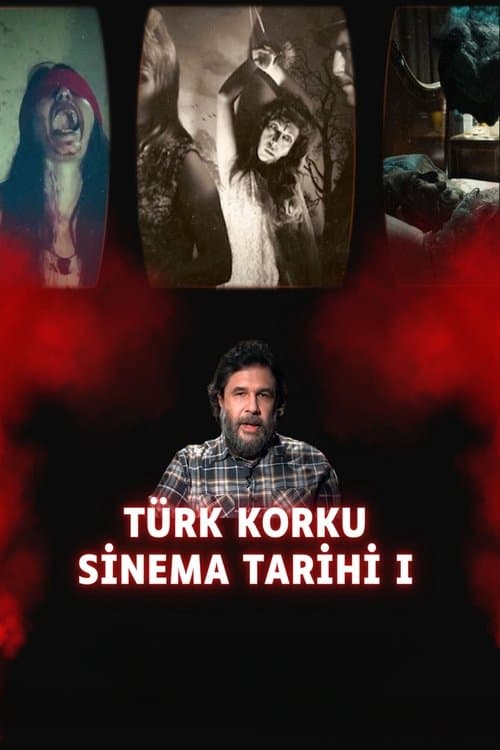 Türk Korku Sinema Tarihi Iのポスター