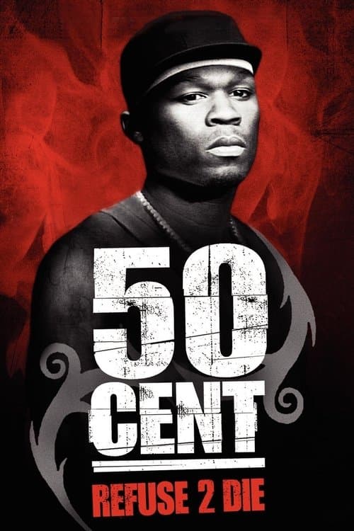 50 Cent: Refuse 2 Dieのポスター
