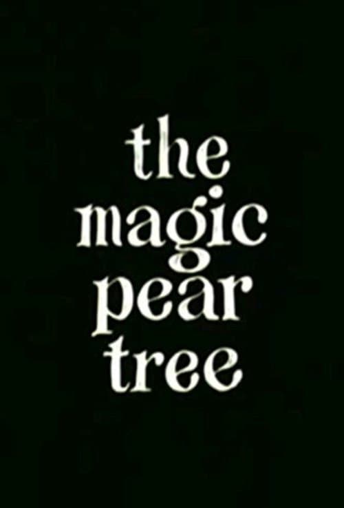 The Magic Pear Treeのポスター