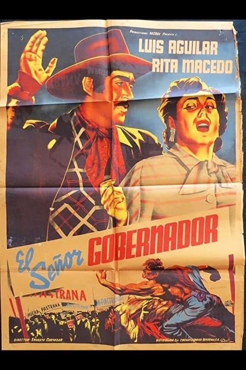 El señor gobernadorのポスター