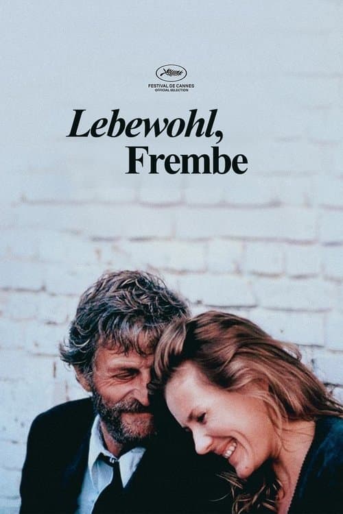 Lebewohl, Fremdeのポスター