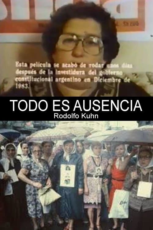 Todo es ausenciaのポスター