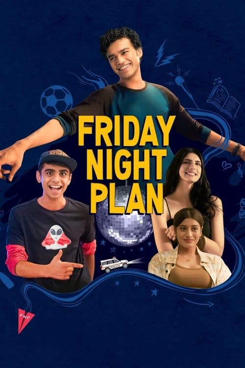 Friday Night Planのポスター