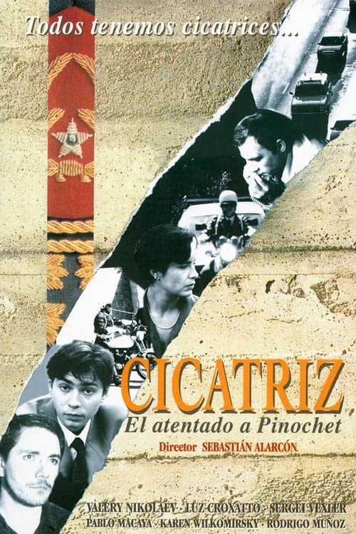 Cicatriz (El atentado a Pinochet)のポスター