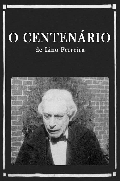 O Centenárioのポスター