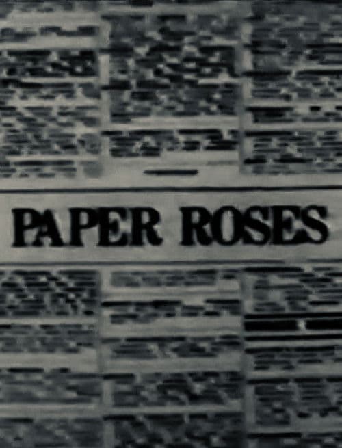 Paper Rosesのポスター