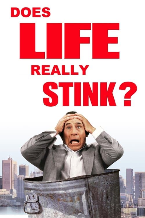 Life Stinks: Does Life Really Stink?のポスター