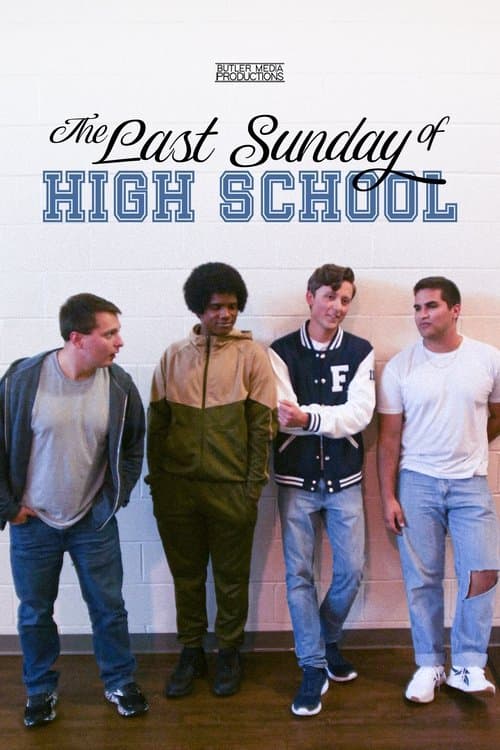 The Last Sunday of High Schoolのポスター