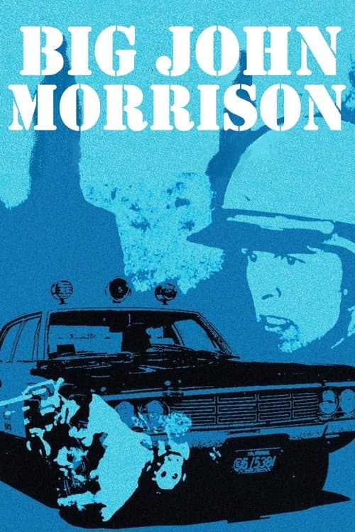 Big John Morrisonのポスター
