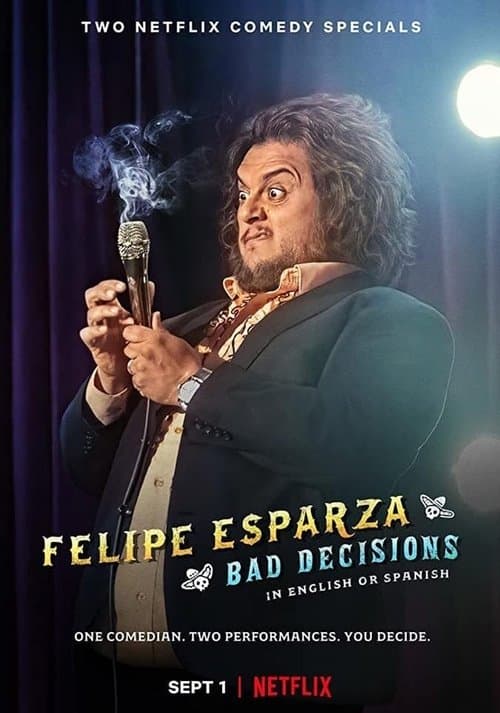 Felipe Esparza: Bad Decisionsのポスター