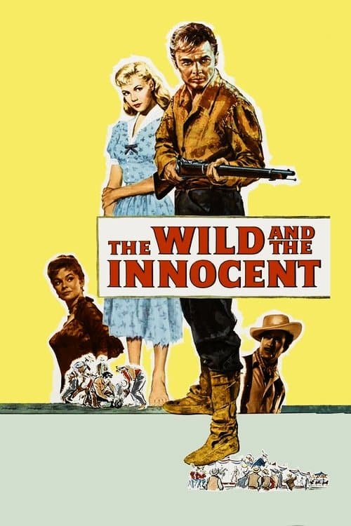 The Wild and the Innocentのポスター