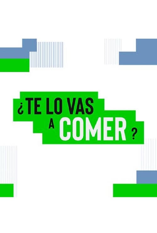 ¿Te lo vas a comer?のポスター