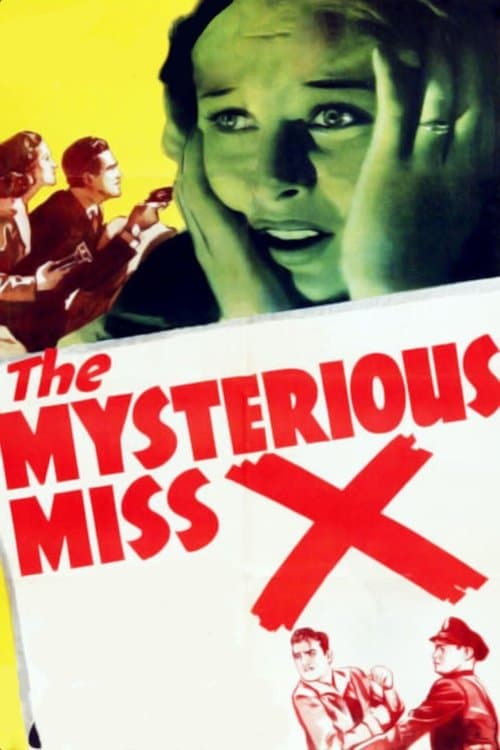 The Mysterious Miss Xのポスター