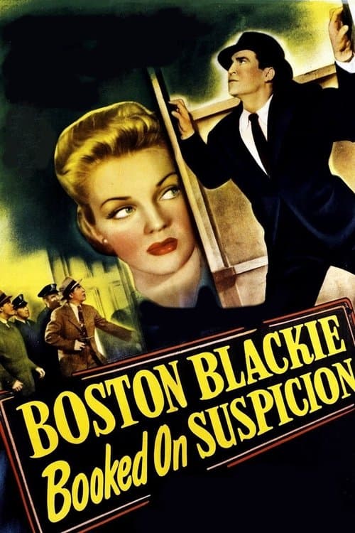 Boston Blackie Booked on Suspicionのポスター