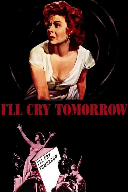I'll Cry Tomorrowのポスター
