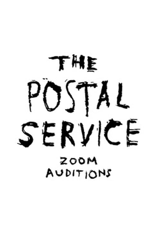 The Postal Service Zoom Auditionsのポスター
