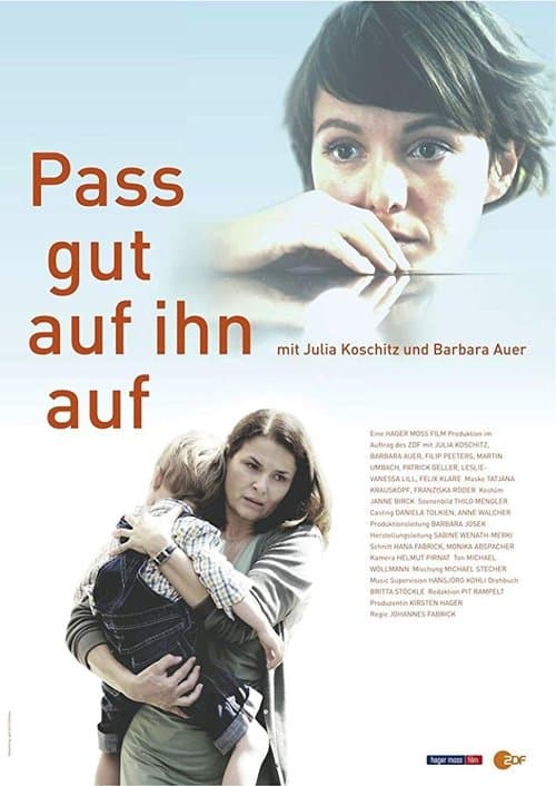 Pass gut auf ihn aufのポスター