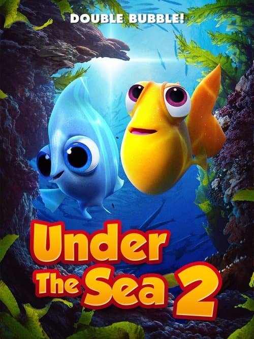Under The Sea 2のポスター