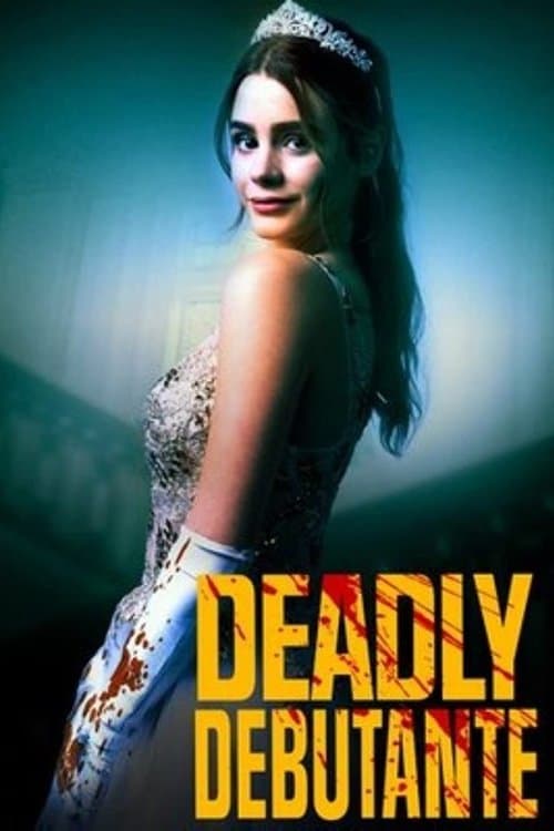 Deadly Debutantes: A Night to Die Forのポスター