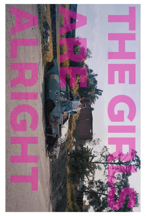 The Girls Are Alrightのポスター