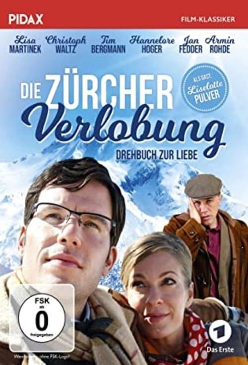Die Zürcher Verlobung - Drehbuch zur Liebeのポスター