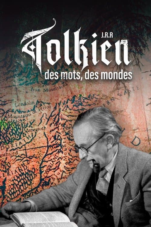 J.R.R. Tolkien: Des mots, des mondesのポスター