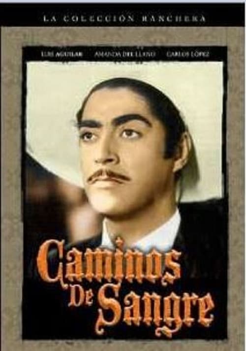 Caminos de sangreのポスター