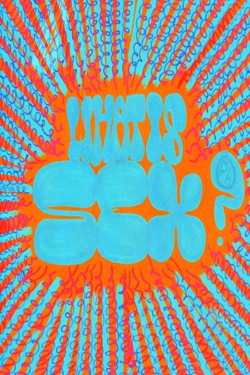 What Is Sex?のポスター