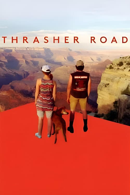 Thrasher Roadのポスター