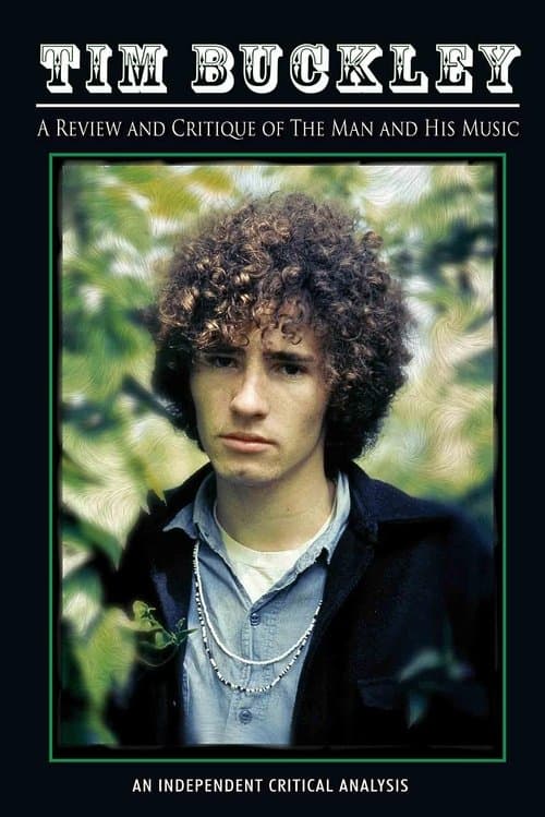 Tim Buckley: Review and Critique Of The Man And His Musicのポスター
