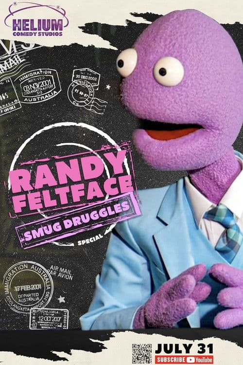 Randy Feltface: Smug Drugglesのポスター