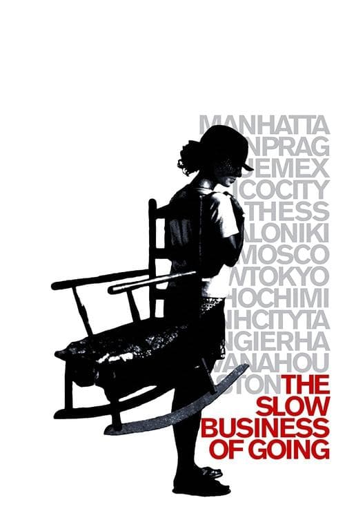 The Slow Business of Goingのポスター