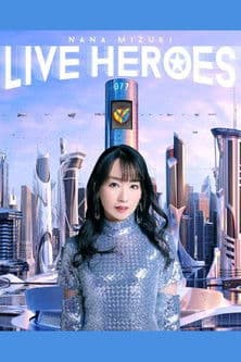 NANA MIZUKI LIVE HEROES 2023 -BLADE MODE-のポスター