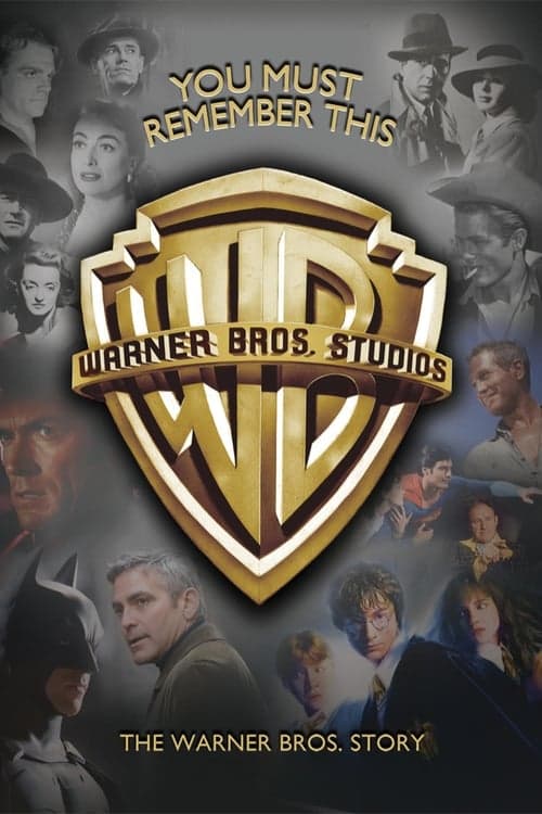 You Must Remember This: The Warner Bros. Storyのポスター