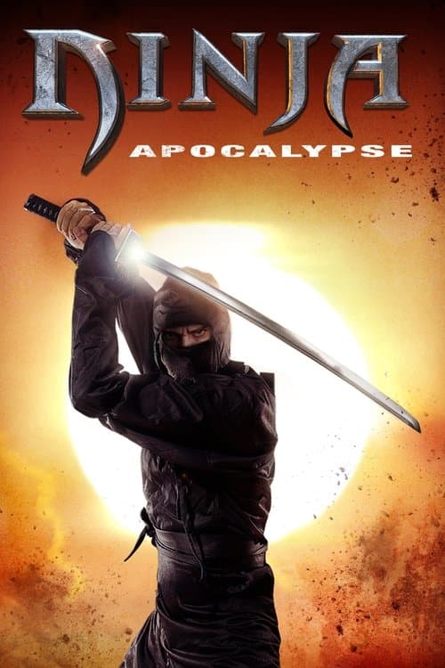 Ninja Apocalypseのポスター