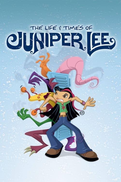 The Life and Times of Juniper Leeのポスター
