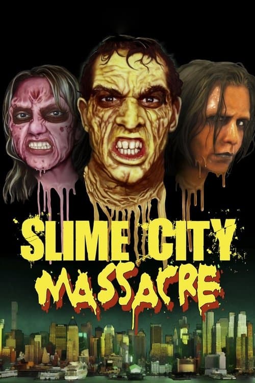Slime City Massacreのポスター