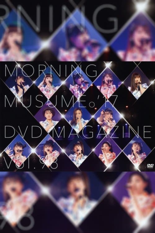Morning Musume.'17 DVD Magazine Vol.98のポスター