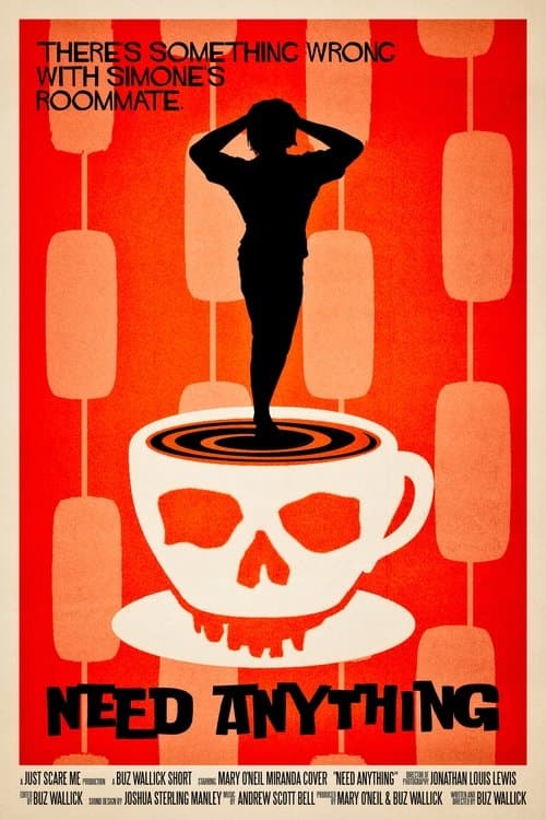 Need Anythingのポスター